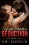 [High Stakes Seduction 01] • High Stakes Seduction - Book 1